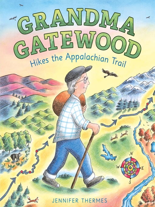 Title details for Grandma Gatewood Hikes the Appalachian Trail by Jennifer Thermes - Wait list